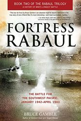 Cover Art for 9780760345597, Fortress Rabaul by Bruce Gamble