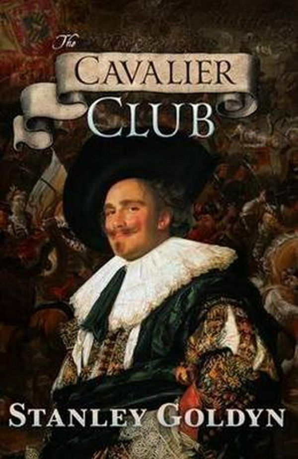 Cover Art for 9780987144737, Cavalier Club by Stanley Goldyn