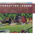 Cover Art for 9781525587009, The Forgotten Legend: The Life Story of John Wilson McLaren O.S.A. Canadian Artist, Illustrator and Actor 1895-1988 by Shawn Henshall