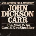 Cover Art for 9780425019412, The Man Who Could Not Shudder by Carr, John Dickson