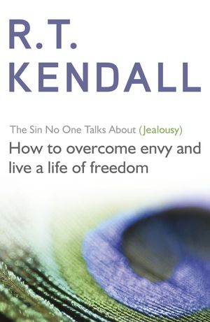 Cover Art for 9780340964125, The Sin No One Talks About (Jealousy): Coping with Jealousy by R.T. Kendall