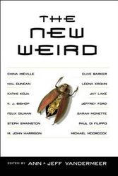Cover Art for 9781892391551, The New Weird by Ann VanderMeer