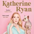 Cover Art for 9781788703987, The Audacity by Katherine Ryan