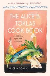 Cover Art for 9780063043800, The Alice B. Toklas Cook Book by Alice B. Toklas