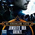 Cover Art for 9783404206933, Die verschollene Flotte: Jenseits der Grenze by Jack Campbell