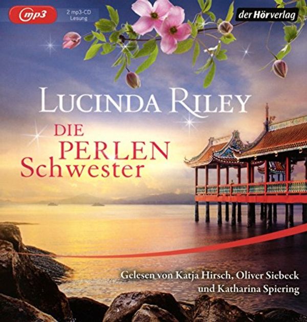 Cover Art for 9783844528138, Die Perlenschwester: Die sieben Schwestern Band 4 by Lucinda Riley