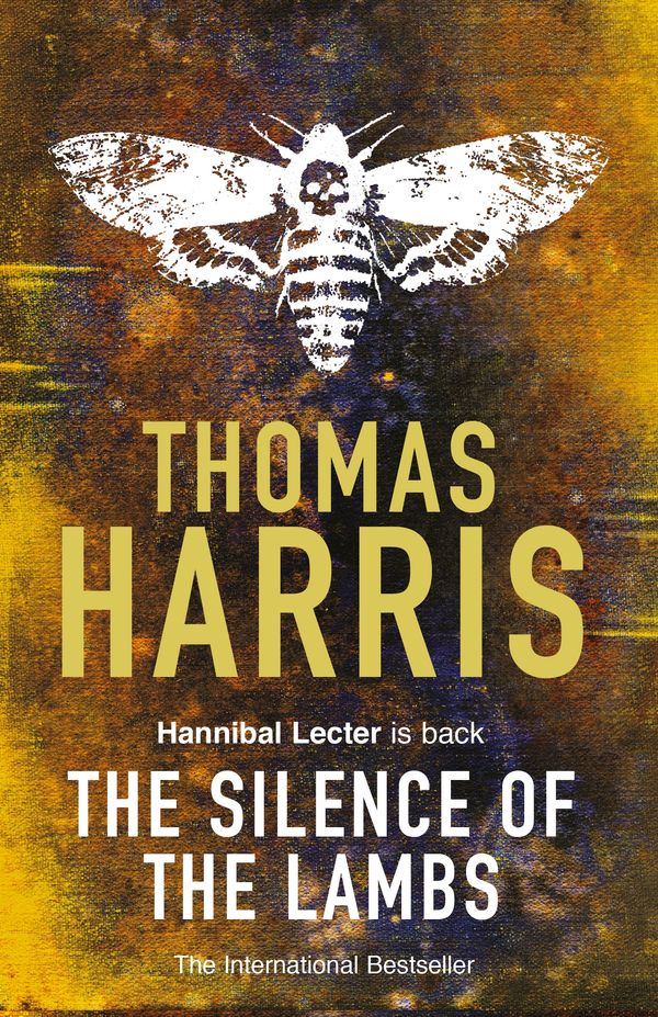 Cover Art for 9780099532927, Silence Of The Lambs: (Hannibal Lecter) by Thomas Harris