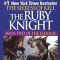 Cover Art for 9780345373526, The Ruby Knight by David Eddings