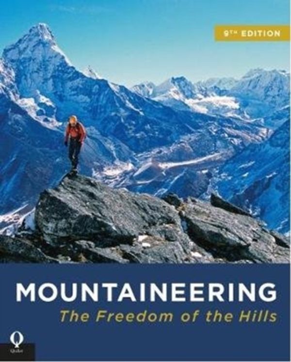 Cover Art for 9781846892622, Mountaineering: The Freedom of the Hills 9th Edition by The Mountaineers