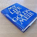 Cover Art for 9780297769958, My Life by Golda Meir