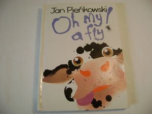 Cover Art for 9780843127652, Oh My a Fly! by Jan Pienkowski
