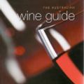 Cover Art for 9780977591206, The Australian Wine Guide by Clive Hartley