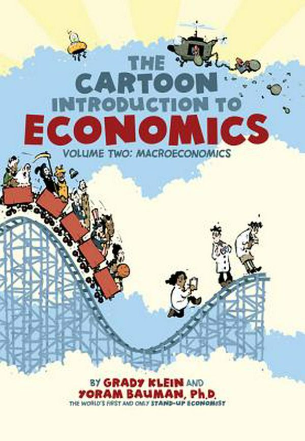 Cover Art for 9780809033614, The Cartoon Introduction to Economics: Macroeconomics Vol Two by Yoram Bauman