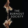 Cover Art for 9780804795098, The Burnout Society by Byung-Chul Han