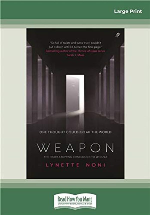 Cover Art for 9780369329646, Weapon by Lynette Noni