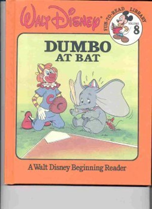 Cover Art for 9781885222206, Dumbo At Bat by Walt Disney