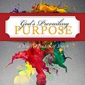 Cover Art for B084LNQZYW, God's Prevailing Purpose: Rejection, Reconciliation, and Redemption: A Study of the Life of Joseph (Hello Mornings Bible Studies Book 12) by Ali Shaw, Aleigh Porter, Karen Bozeman, Kelleen Little, Lindsey Bell, Martha Buford, Kat Lee