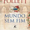 Cover Art for 9788580414738, Mundo sem Fim (Em Portuguese do Brasil) by Ken Follett