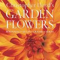 Cover Art for 9780881927474, Christopher Lloyd's Garden Flowers by Christopher Lloyd