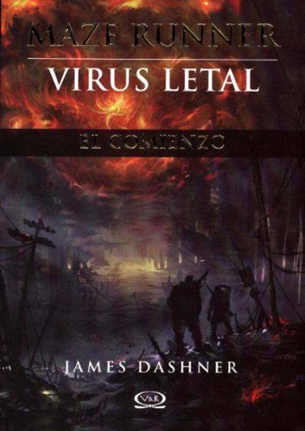 Cover Art for 9789876125659, Virus letal / The Kill Order by James Dashner