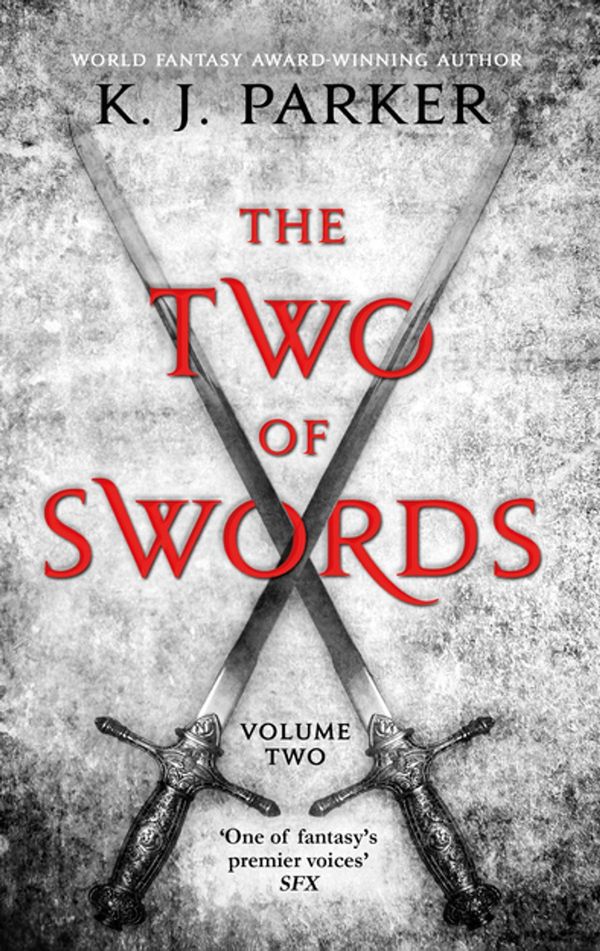 Cover Art for 9780748132409, The Two of Swords: Volume Two by K. J. Parker