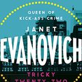 Cover Art for B00YAKIW56, Tricky Twenty-Two: A sassy and hilarious mystery of crime on campus (Stephanie Plum 22) by Janet Evanovich