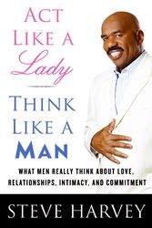 Cover Art for 9780061728976, Act Like a Lady, Think Like a Man by Steve Harvey