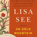 Cover Art for 9780307950390, On Gold Mountain (Vintage) by Lisa See