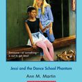 Cover Art for 9781799772576, The Jessi and the Dance School Phantom (The Baby-Sitters Club) by Ann M. Martin
