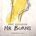 Cover Art for 9781783191406, Mr Burns by Anne Washburn