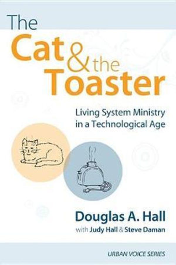 Cover Art for 9781608992706, The Cat and the Toaster by Douglas A. Hall, Judy Hall, Steve Daman