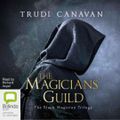 Cover Art for 9781740939348, The Magicians' Guild by Trudi Canavan, Richard Aspel