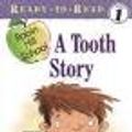Cover Art for 9780439680806, A Tooth Story (Robin Hill School) by Margaret McNamara