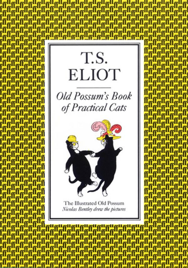 Cover Art for 9780571105588, Illustrated Old Possum's Book of Practical Cats by T. S. Eliot