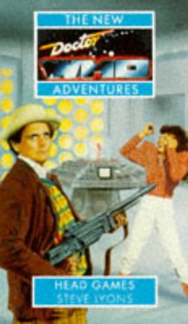 Cover Art for 9780426204541, Head Games (Doctor Who, the New Adventures) by Steve Lyons