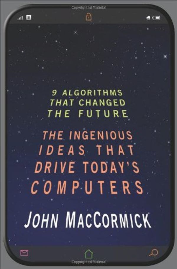 Cover Art for 9780691147147, Nine Algorithms That Changed the Future by John MacCormick