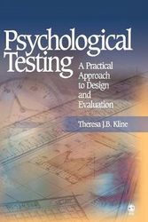Cover Art for 9781412905442, Psychological Testing: A Practical Approach to Design and Evaluation by Theresa J.B. Kline