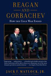 Cover Art for 9780812974898, Reagan And Gorbachev by Jack Matlock