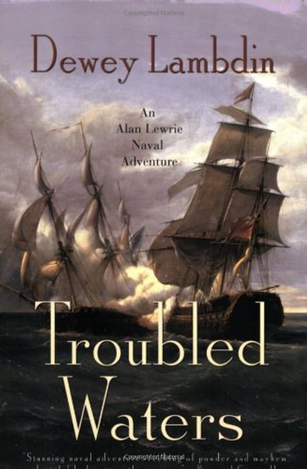 Cover Art for 9780312539375, Troubled Waters by Dewey Lambdin