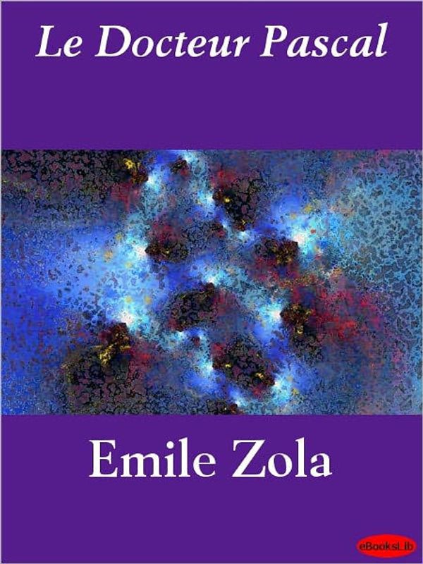 Cover Art for 9781500342807, Le Docteur Pascal by Zola