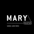 Cover Art for 9781441188274, Mary by Dr. Sarah Jane Boss
