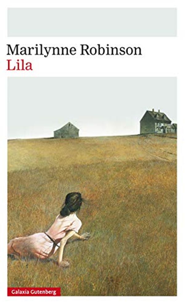 Cover Art for B00W634YJ2, Lila (Narrativa nº 137) (Spanish Edition) by Marilynne Robinson