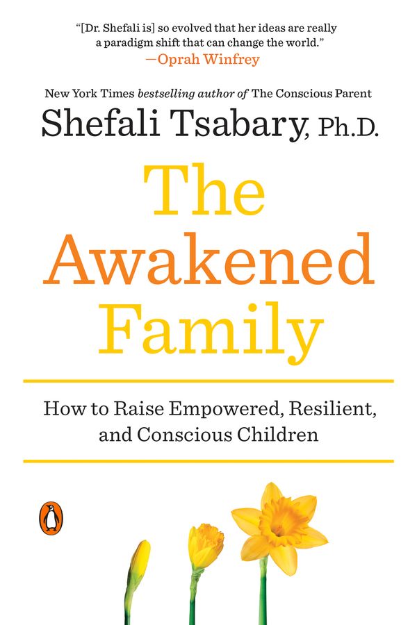 Cover Art for 9780399563973, The Awakened Family by Shefali Tsabary