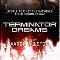 Cover Art for 9780765349101, Terminator 3 : terminator dreams : a novel by Aaron Allston