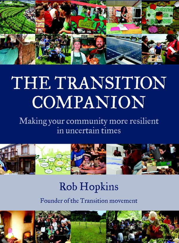 Cover Art for 9780857840554, Transition Companion by Rob Hopkins