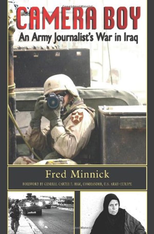 Cover Art for 9781555716684, Camera Boy by Fred Minnick