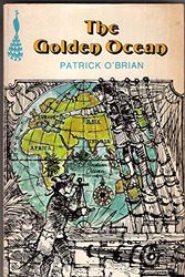 Cover Art for 9780140470734, Golden Ocean by Patrick O'Brian