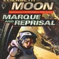 Cover Art for 9780345447586, Marque and Reprisal by Elizabeth Moon