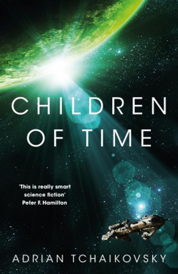 Cover Art for 9781447273288, Children of Time by Adrian Tchaikovsky