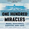 Cover Art for B07PG7JGPL, One Hundred Miracles: A Memoir of Music and Survival (Perspectives of the Holocaust) by Zuzana Ruzickova, Wendy Holden